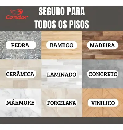 Seguro para todos os pisos: pedra, bambu, madeira, cerâmica, laminado, concreto, mármore, porcelana e vinílico